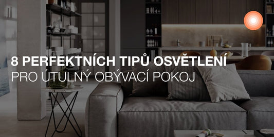 8 perfektních tipů pro útulný obývací pokoj - eshop Ledvance