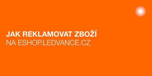 Jak reklamovat zboží z e-shopu LEDVANCE? - eshop Ledvance